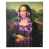 Bitch Betta Have My Money